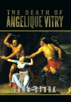 The Death of Angelique Vitry