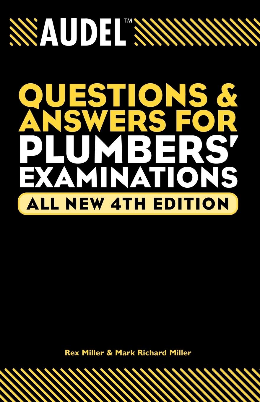 Audel Questions and Answers for Plumbers' Examinations