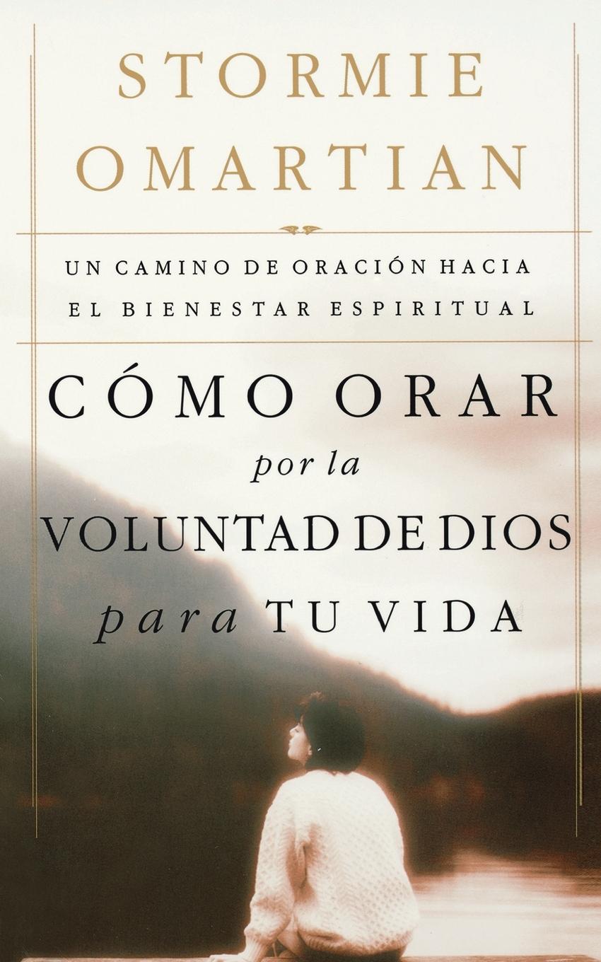 Como Orar Por La Voluntad de Dios Para Tu Vida