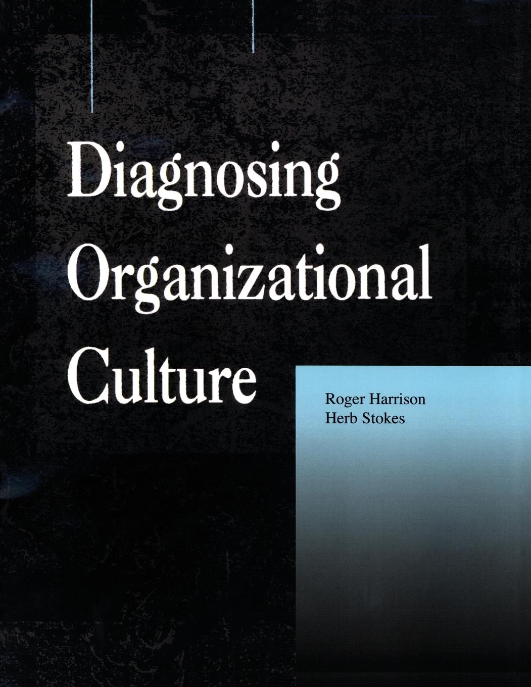 Diagnosing Organizational Culture Instrument