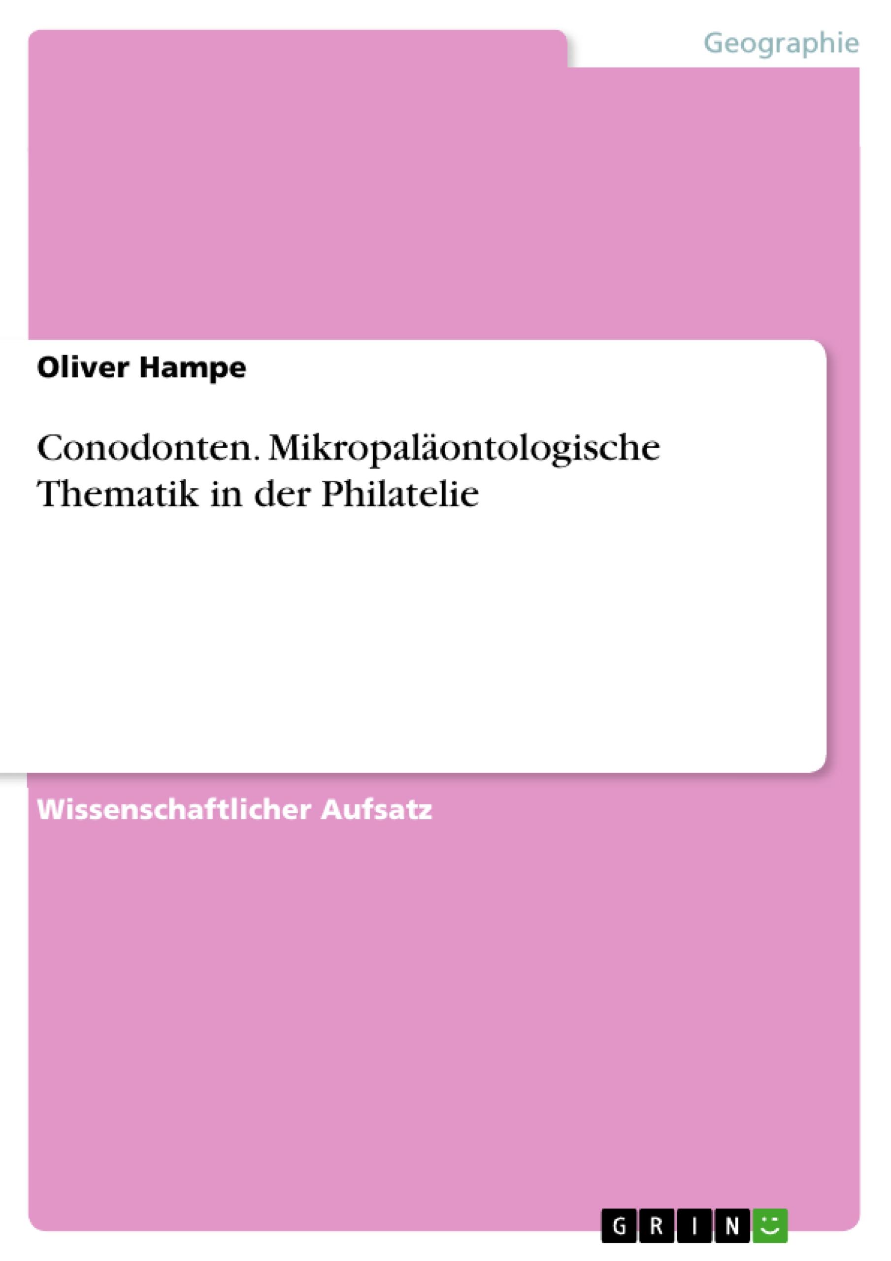 Conodonten. Mikropaläontologische Thematik in der Philatelie