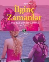 Ilginc Zamanlar