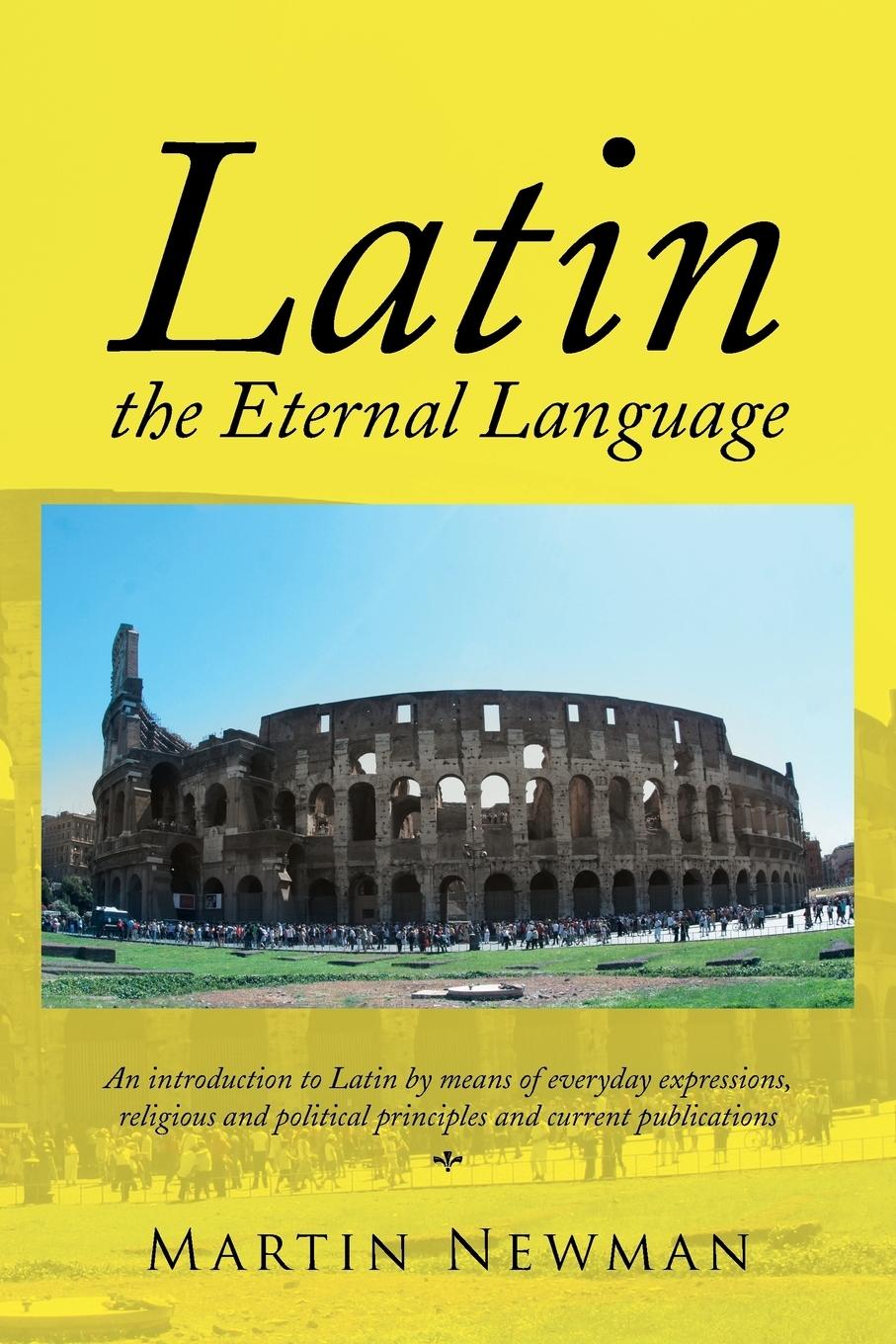 Latin - The Eternal Language