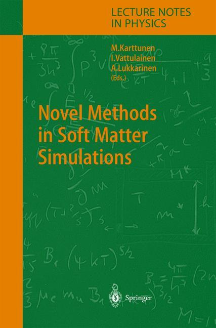 Novel Methods in Soft Matter Simulations