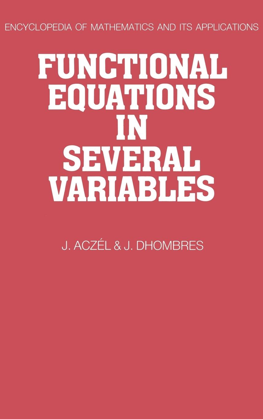 Functional Equations in Several Variables