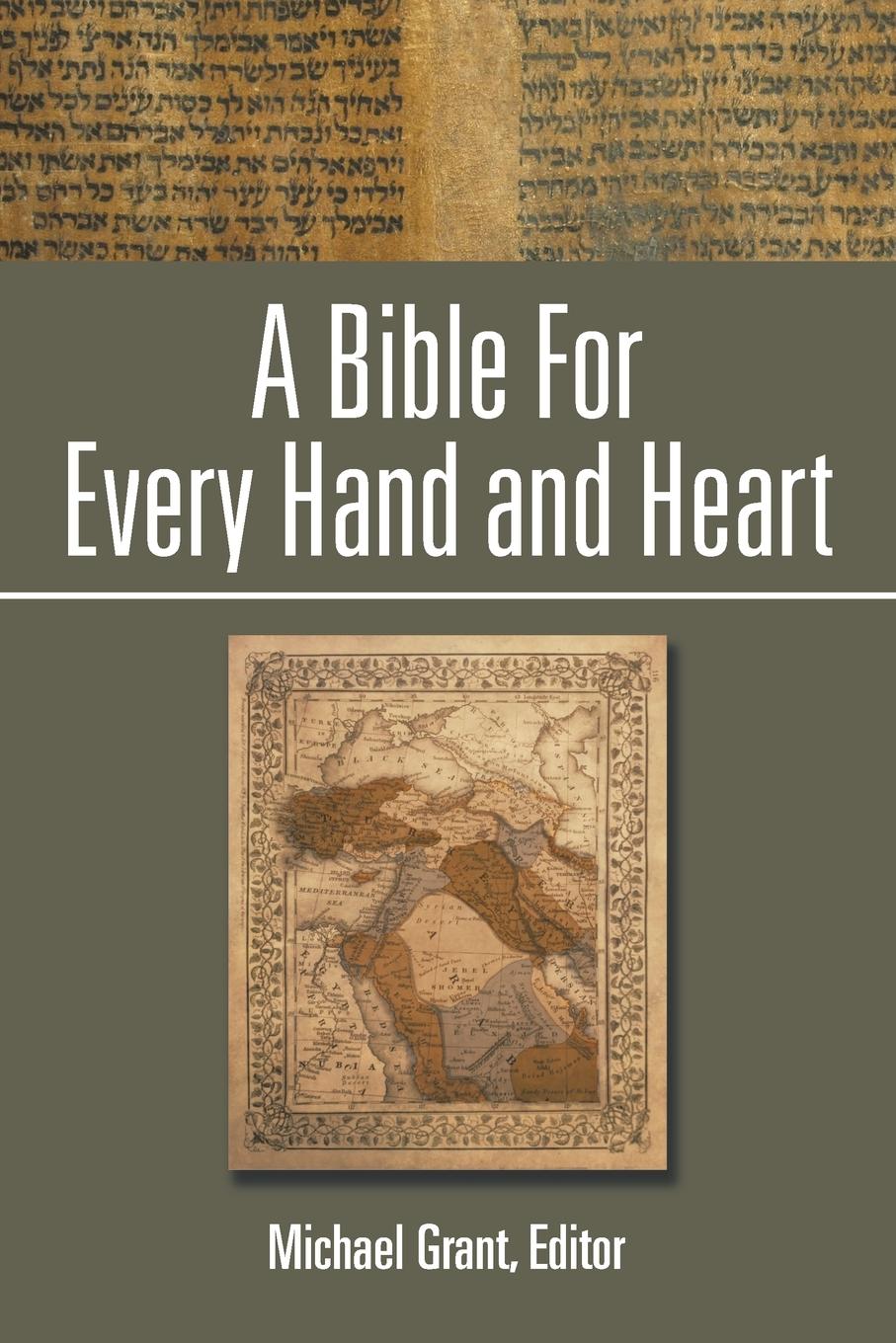 A Bible For Every Hand and Heart