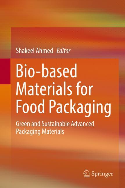 Bio-based Materials for Food Packaging