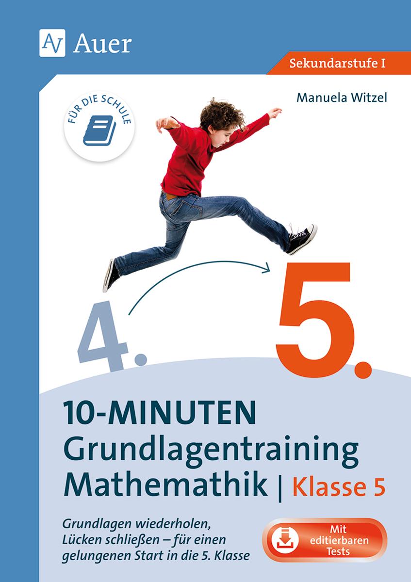 10-Minuten-Grundlagentraining Mathematik Klasse 5