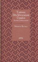 Tarihsel Din Söylemleri Üzerine Zihniyet Cözümlemeleri Ciltli