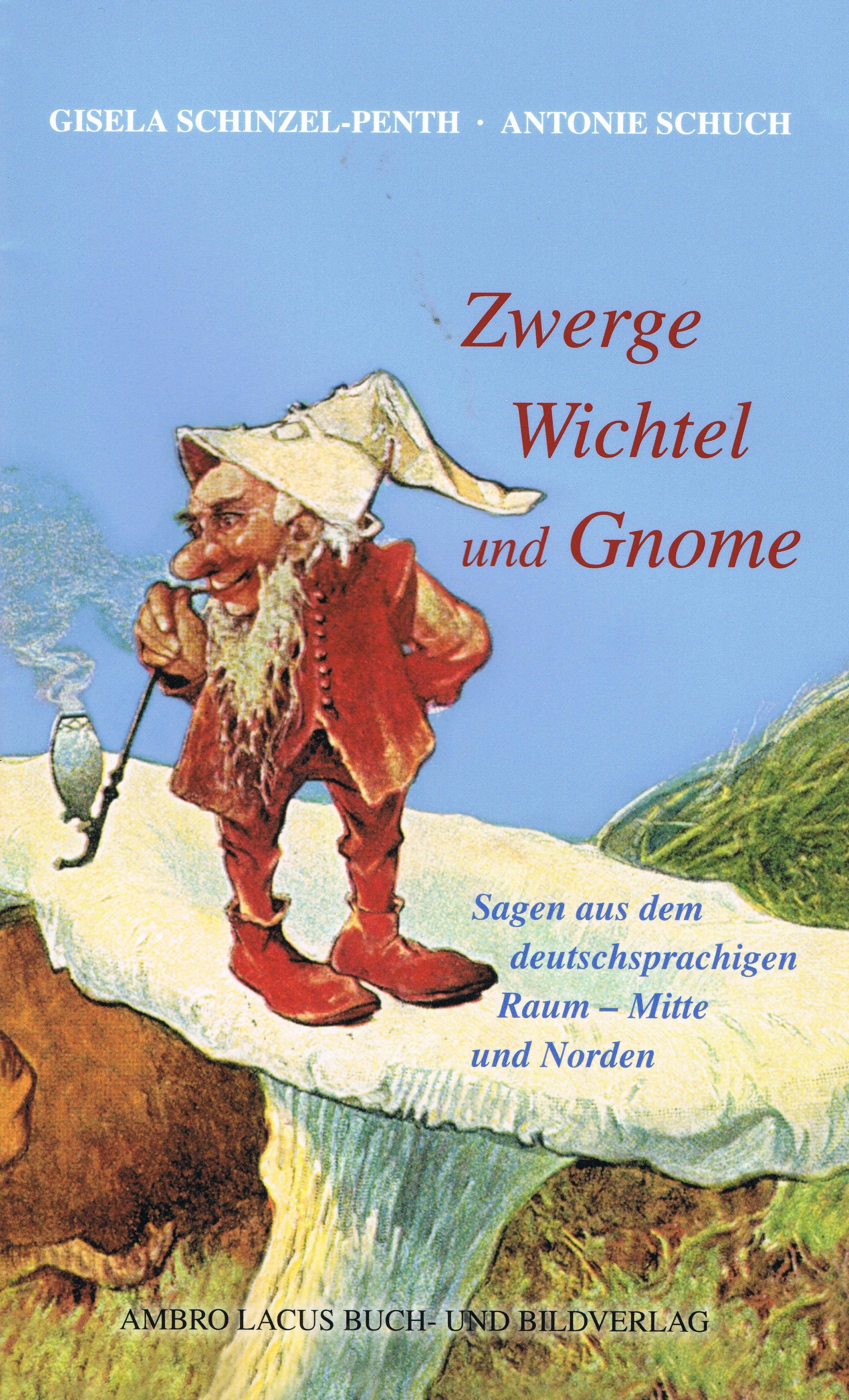 Zwerge, Wichtel und Gnome Teil II