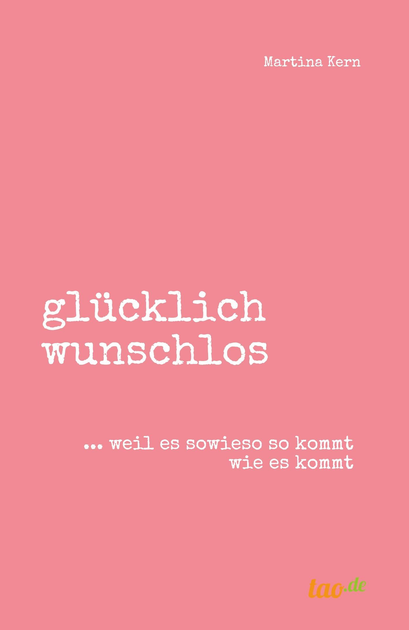 glücklich wunschlos