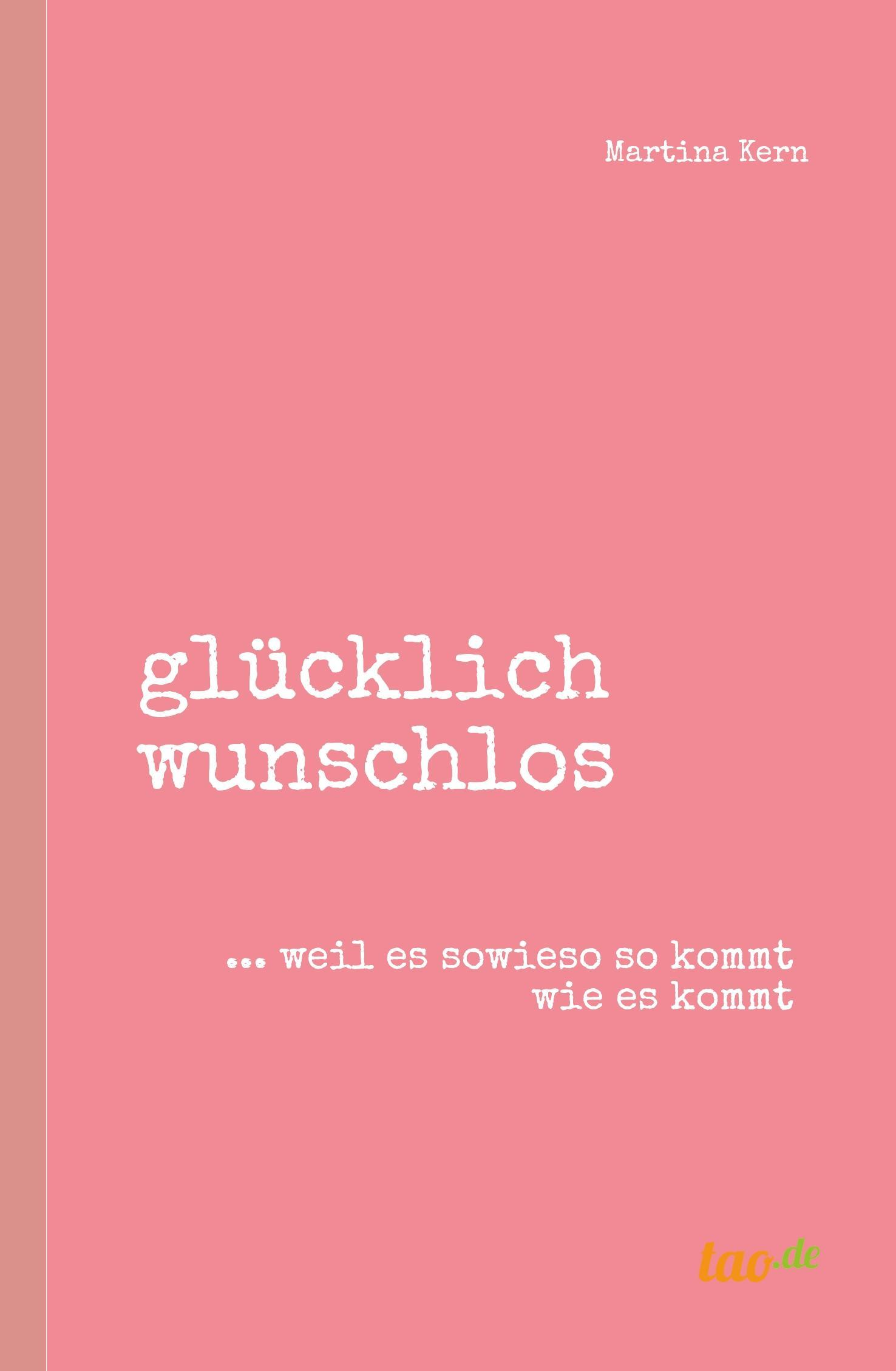 glücklich wunschlos