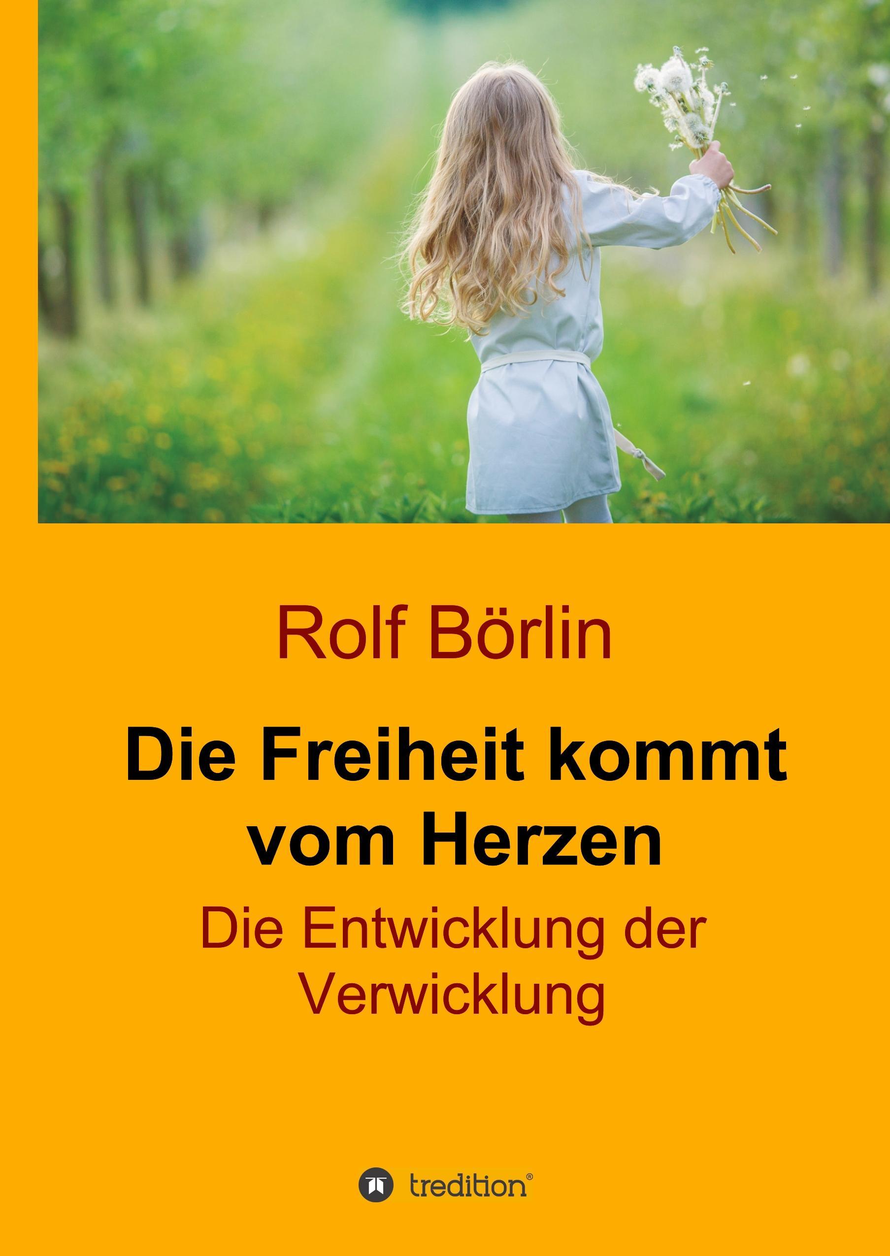 Die Freiheit kommt vom Herzen