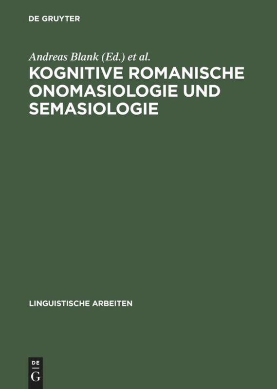 Kognitive romanische Onomasiologie und Semasiologie