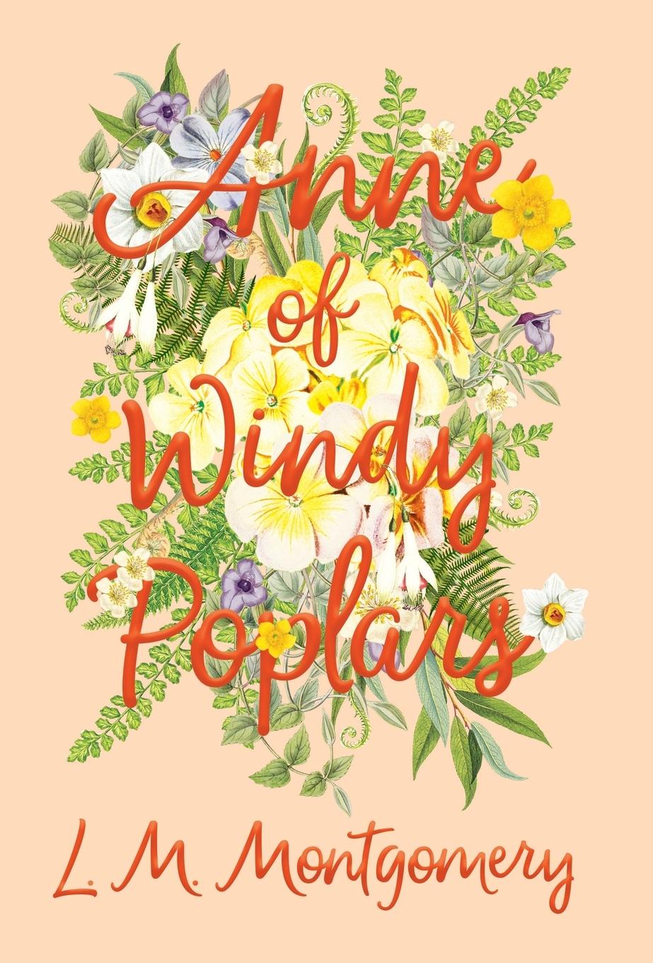 Anne of Windy Poplars