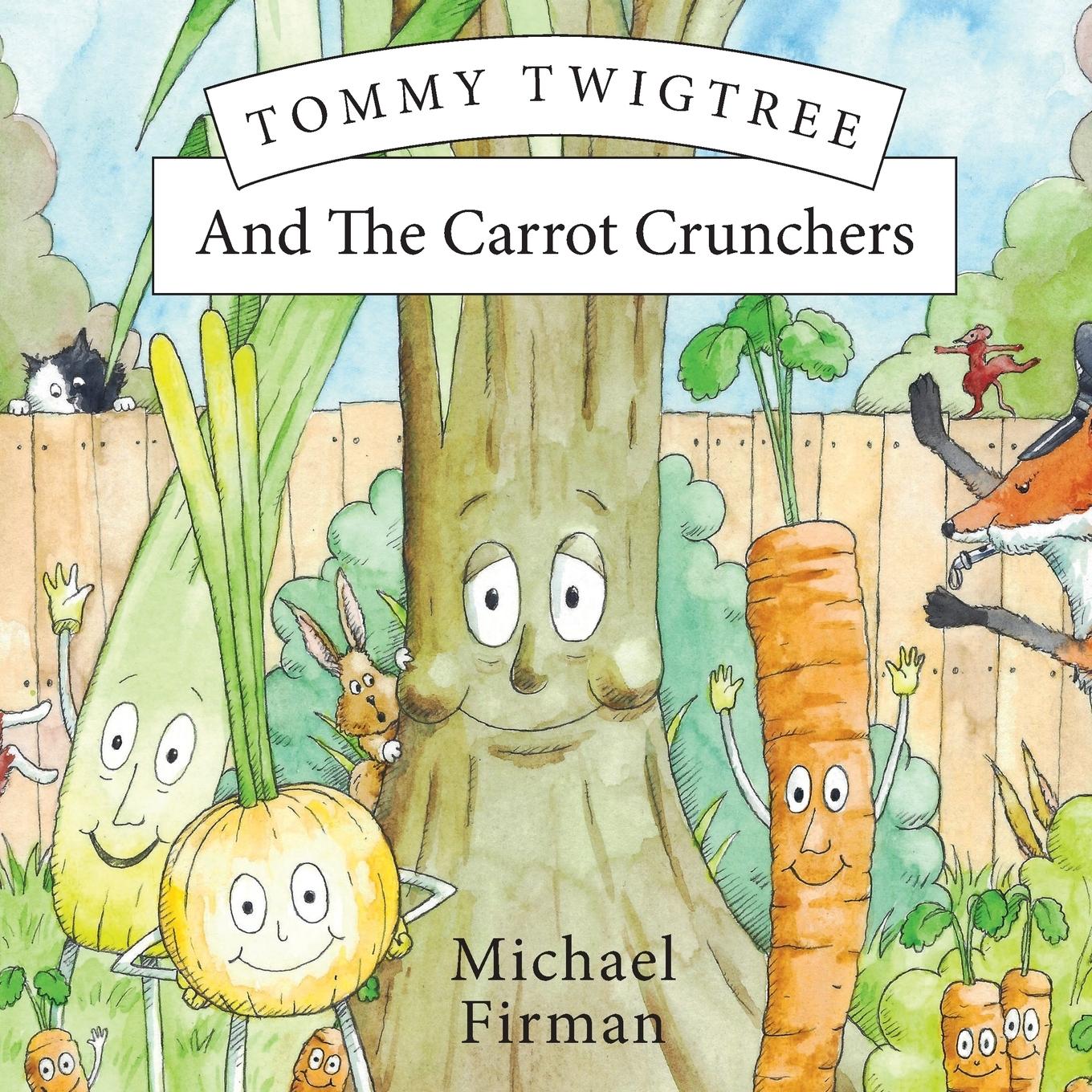 Tommy Twigtree And The Carrot Crunchers