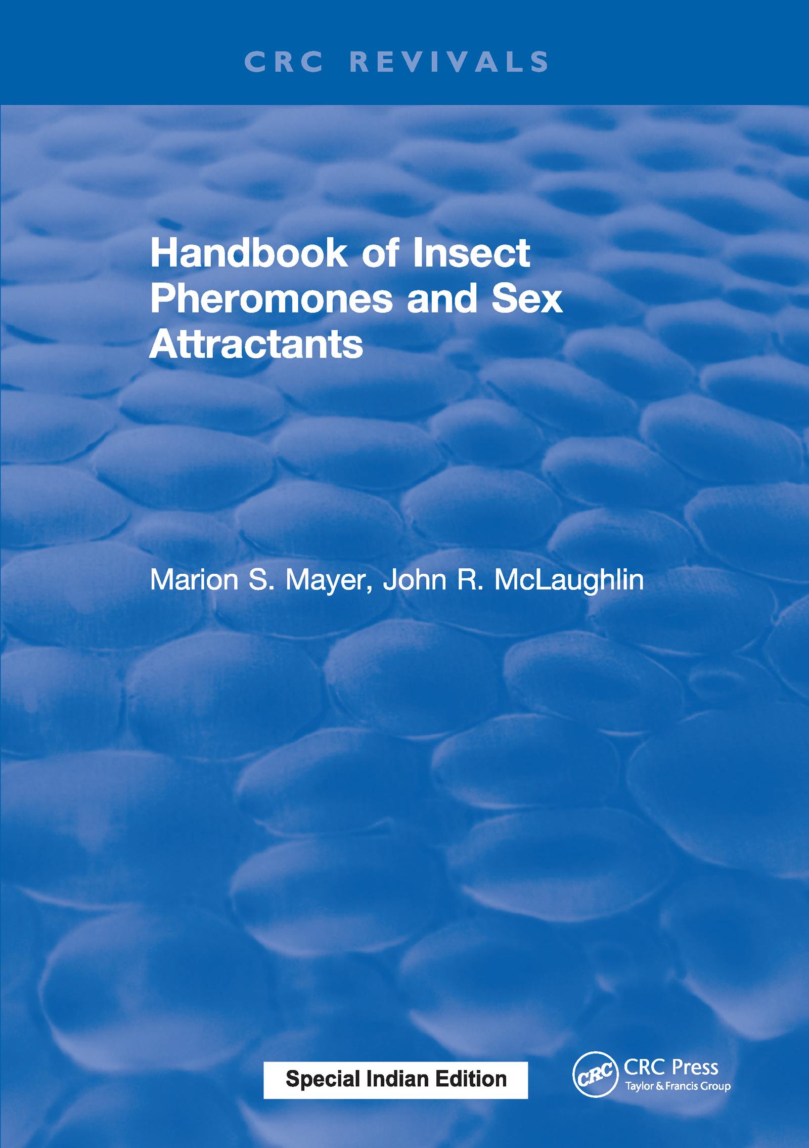 Handbook of Insect Pheromones and Sex Attractants