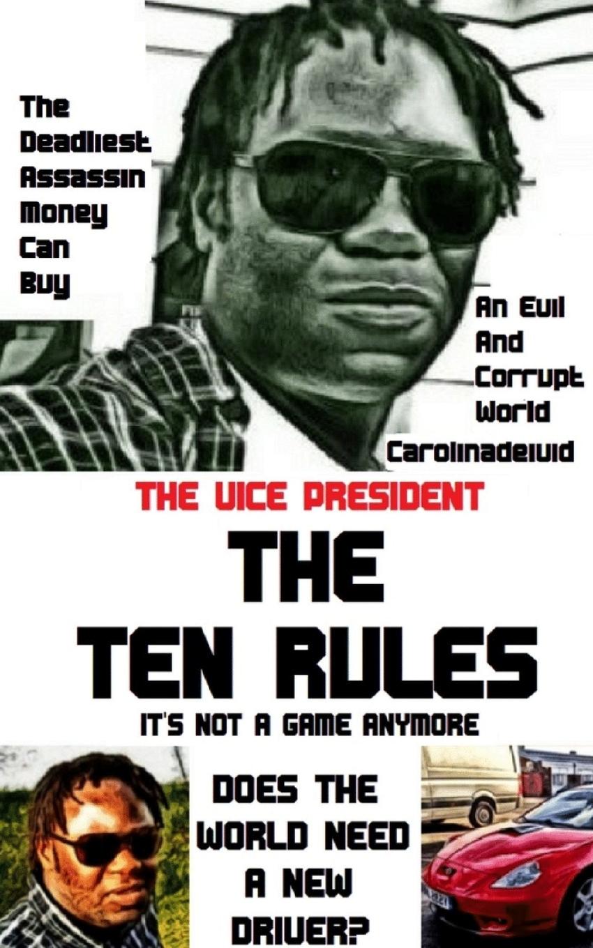 The Vice President The Ten Rules