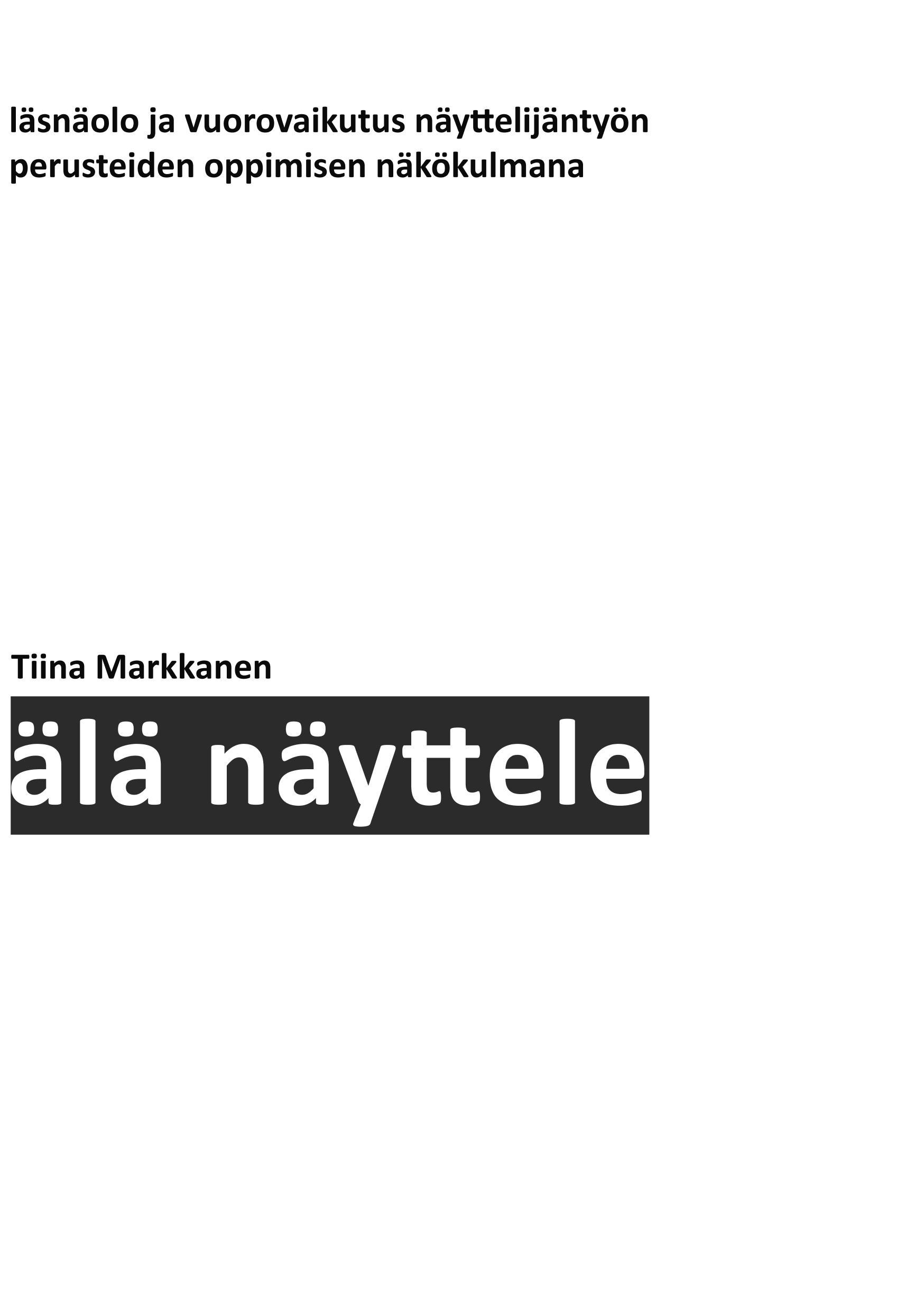 Älä näyttele