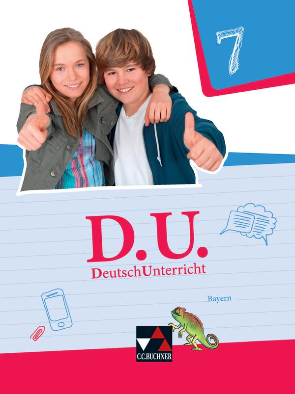 D.U. DeutschUnterricht 7. Lehrbuch Bayern