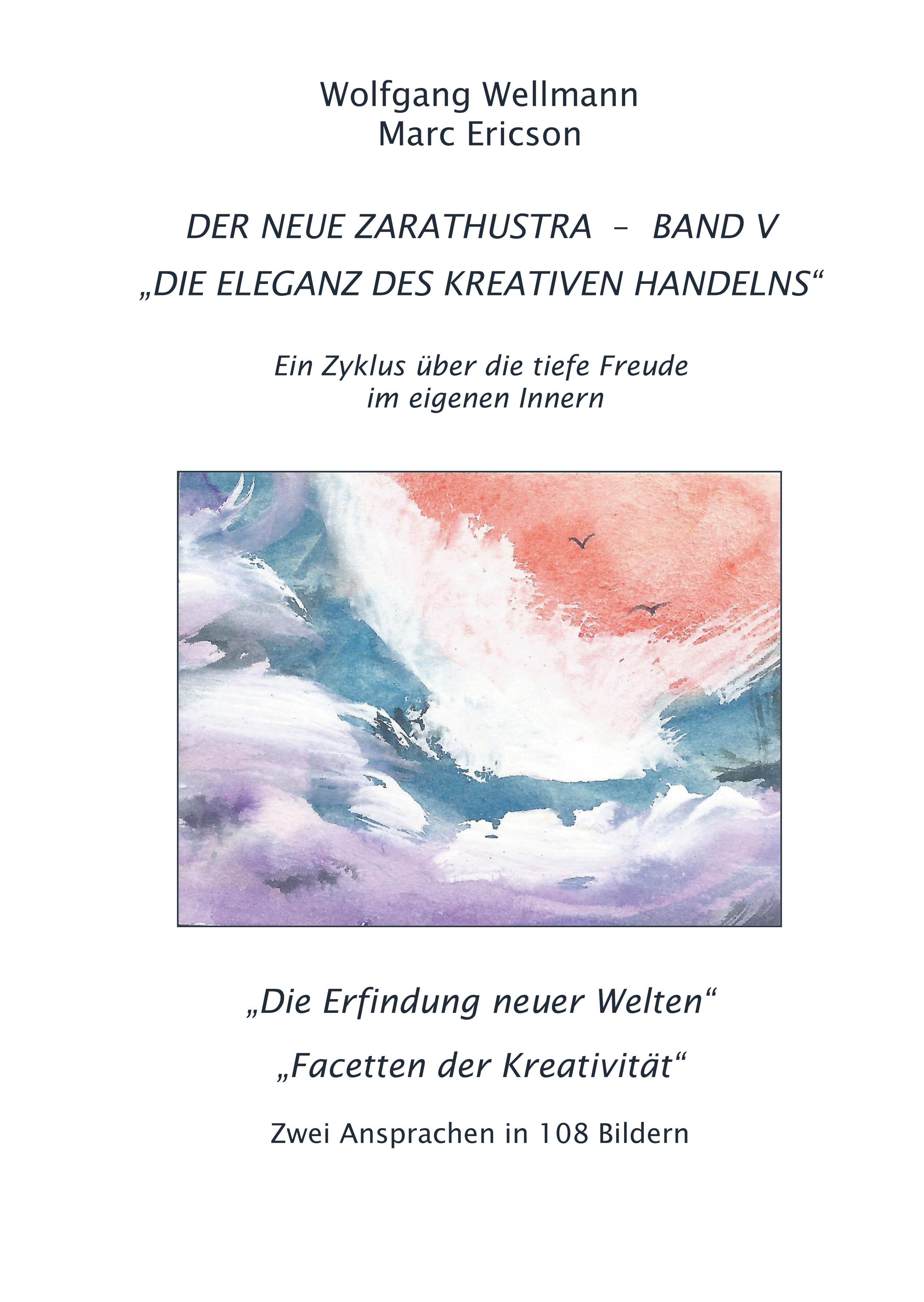 Der Neue Zarathustra - Band V