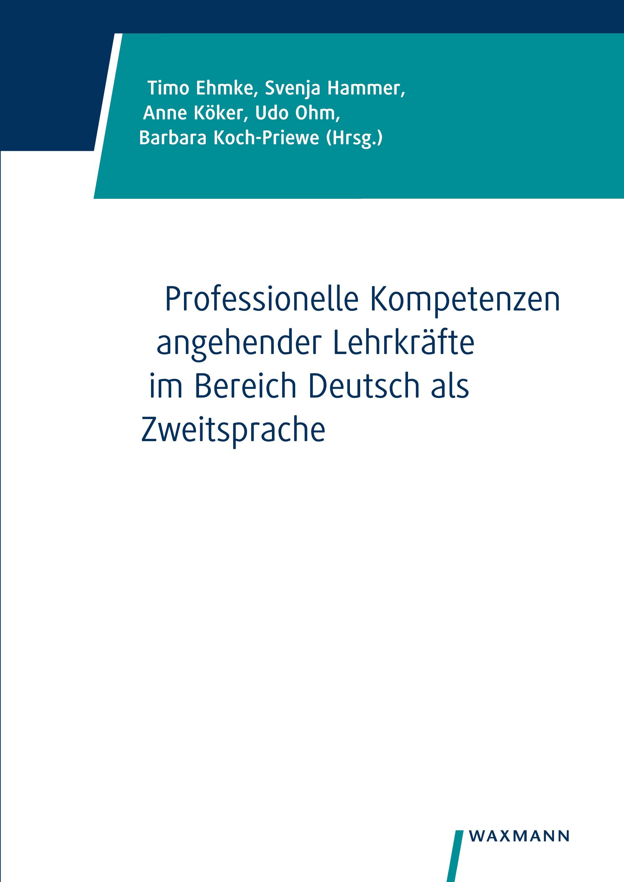 Professionelle Kompetenzen angehender Lehrkräfte im Bereich Deutsch als Zweitsprache