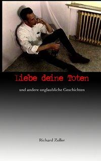 Liebe deine Toten