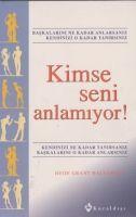 Kimse Seni Anlamiyor