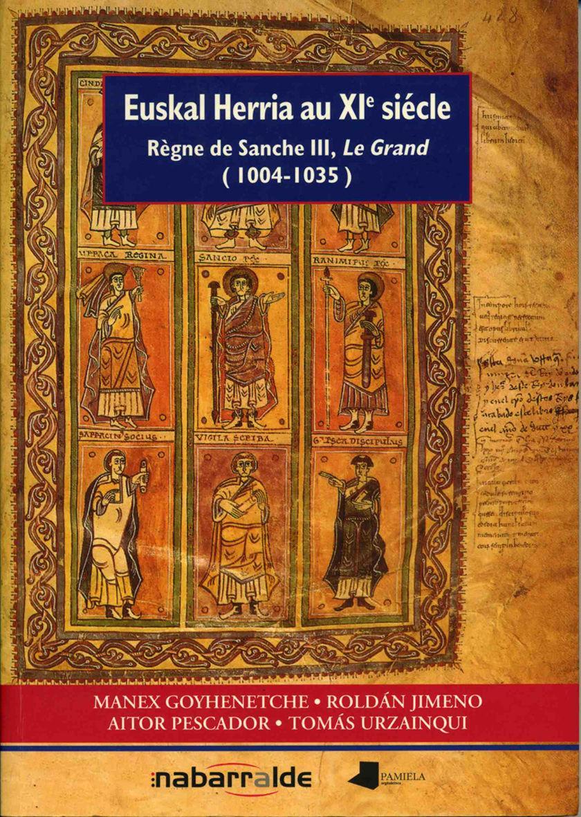 Euskal Herria au XIe siécle : règne de Sanche III, "Le Grand" (1004-1035)