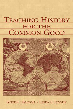 Teaching History for the Common Good