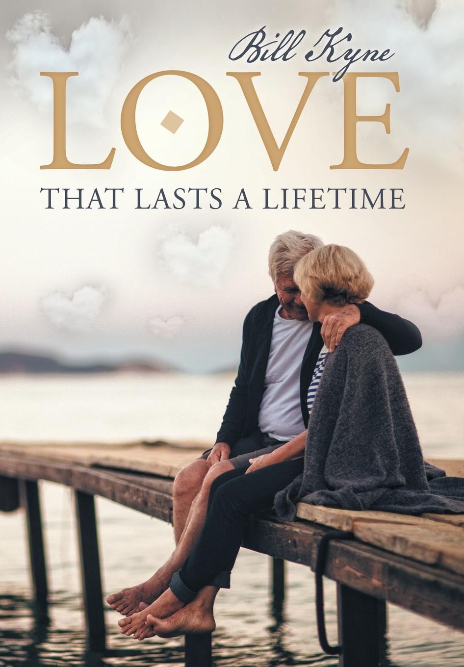 Love That Lasts a Lifetime