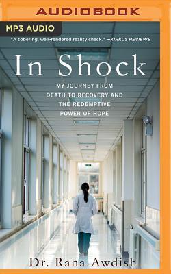 In Shock: My Journey from Death to Recovery and the Redemptive Power of Hope