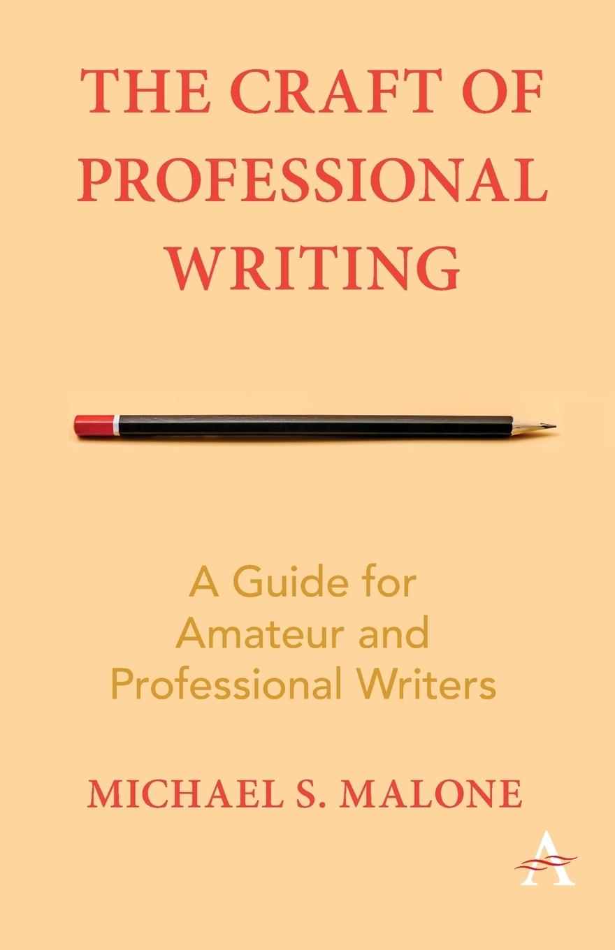 The Craft of Professional Writing