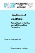 Handbook of Bioethics: