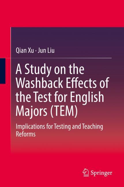 A Study on the Washback Effects of the Test for English Majors (TEM)