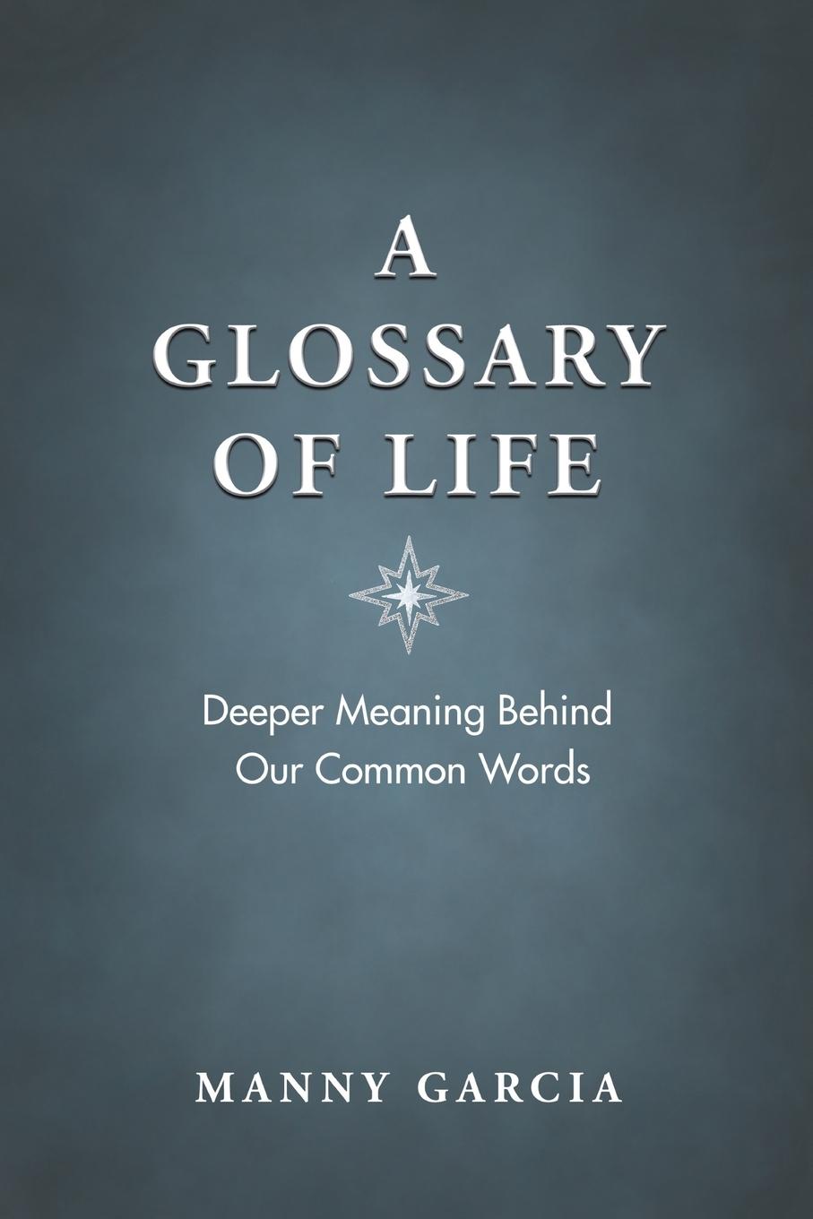 A Glossary of Life