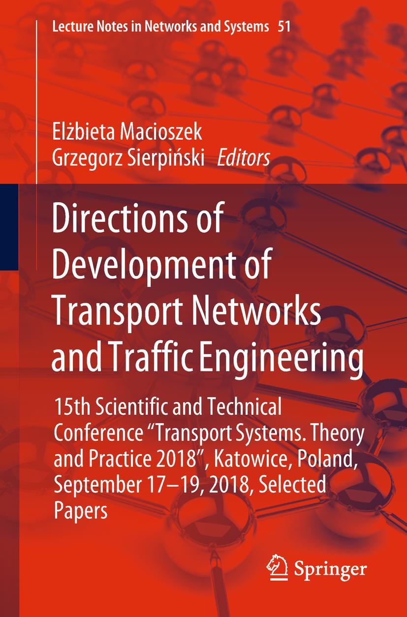 Directions of Development of Transport Networks and Traffic Engineering