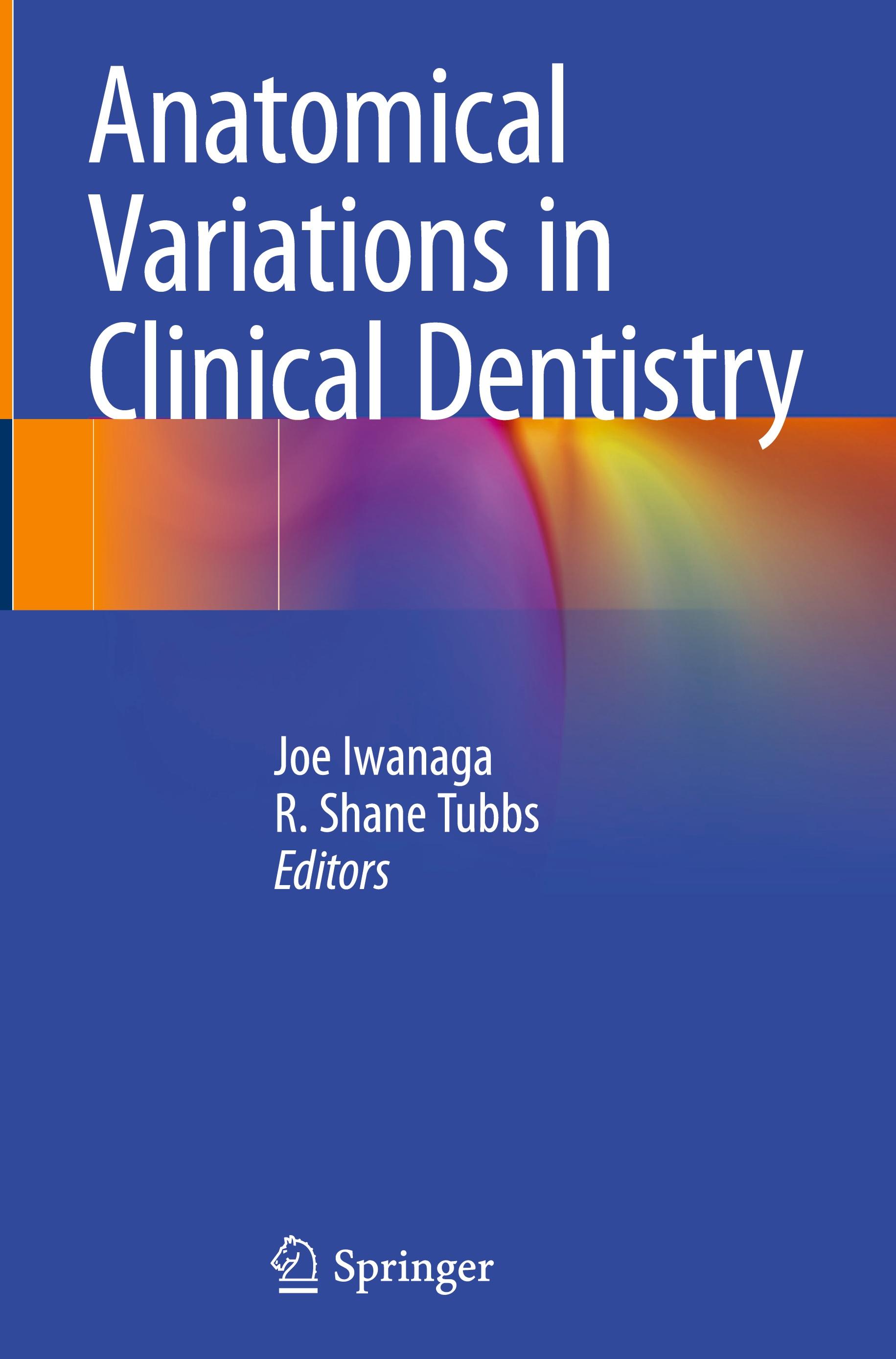 Anatomical Variations in Clinical Dentistry