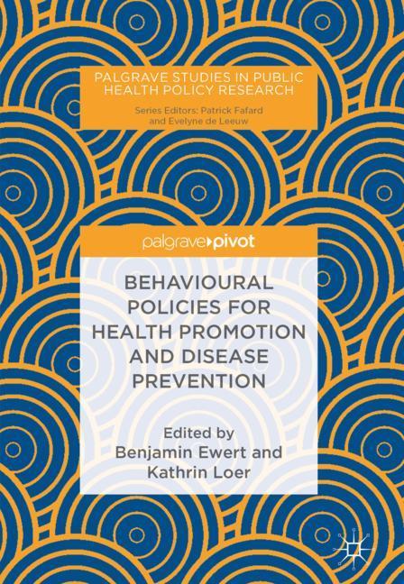 Behavioural Policies for Health Promotion and Disease Prevention