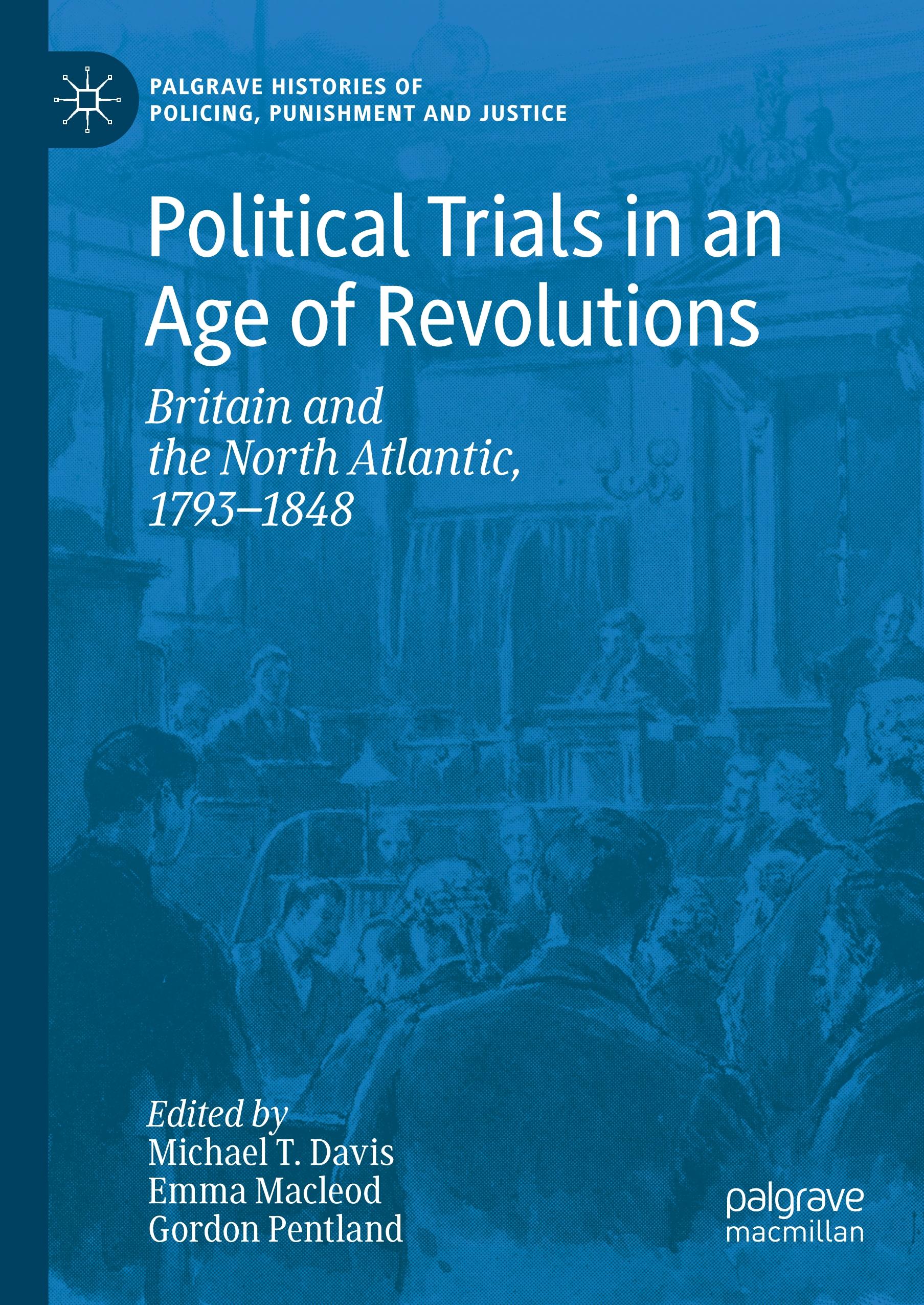 Political Trials in an Age of Revolutions