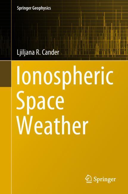 Ionospheric Space Weather