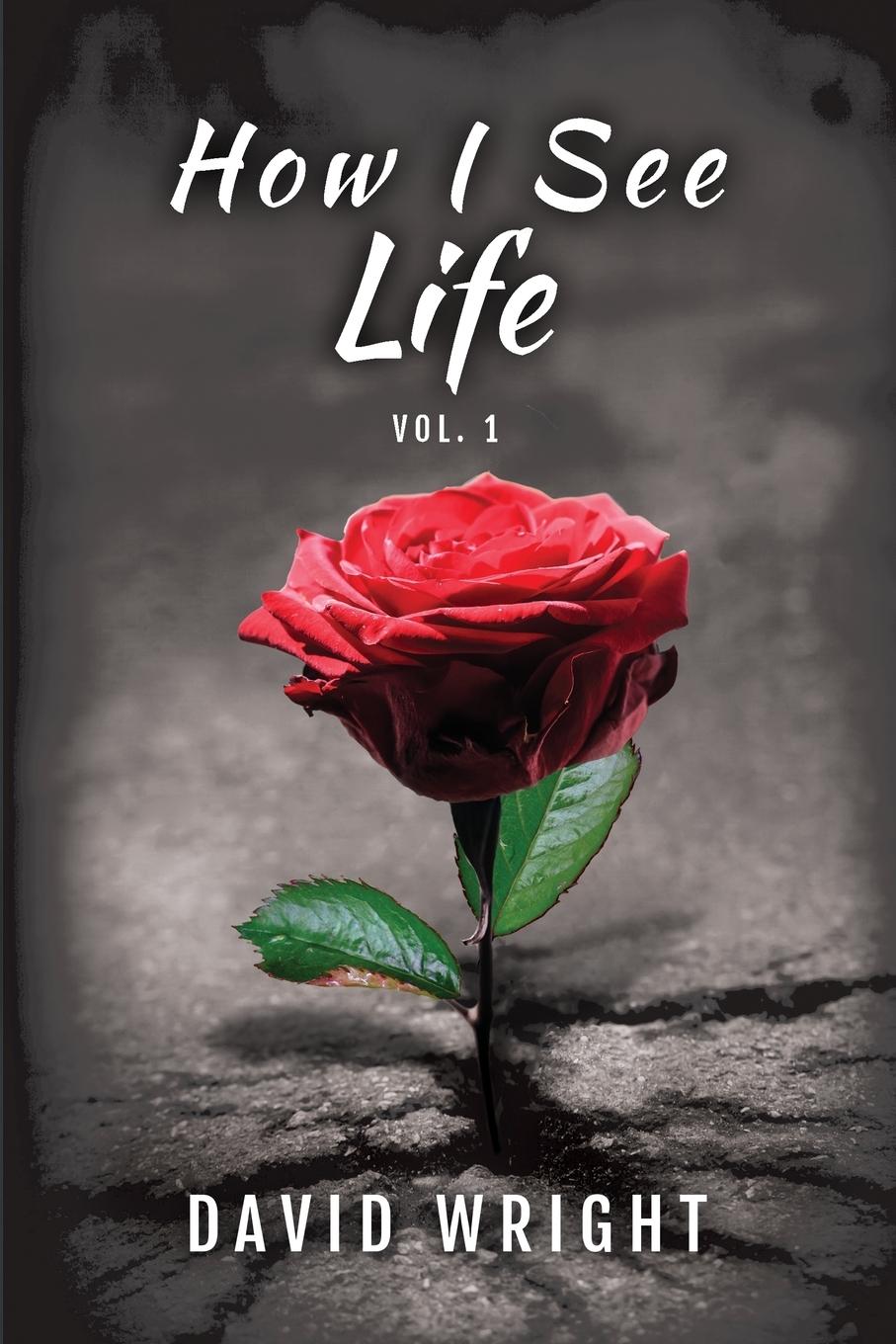 How I See Life, Volume 1