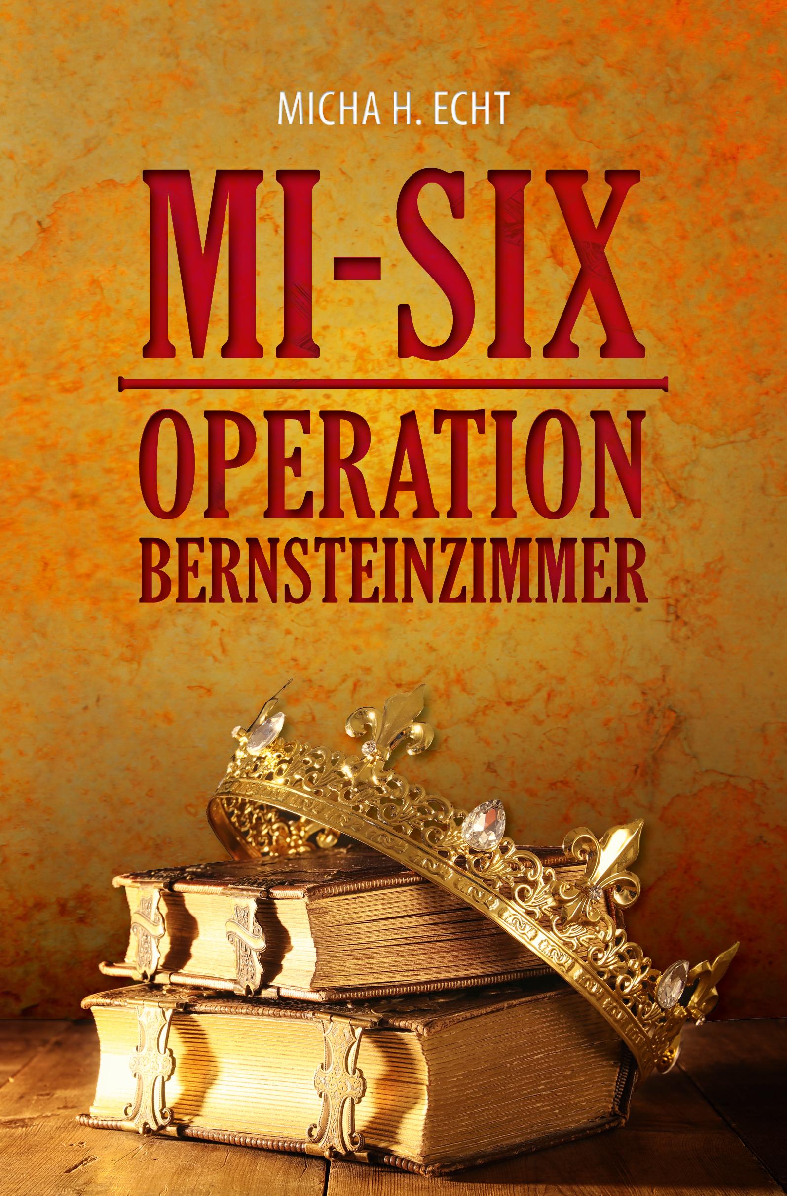 MI-SIX: Operation Bernsteinzimmer