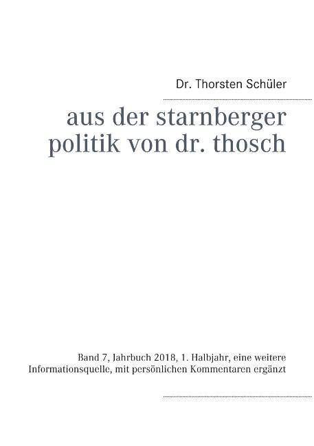 Aus der Starnberger Politik von Dr. Thosch