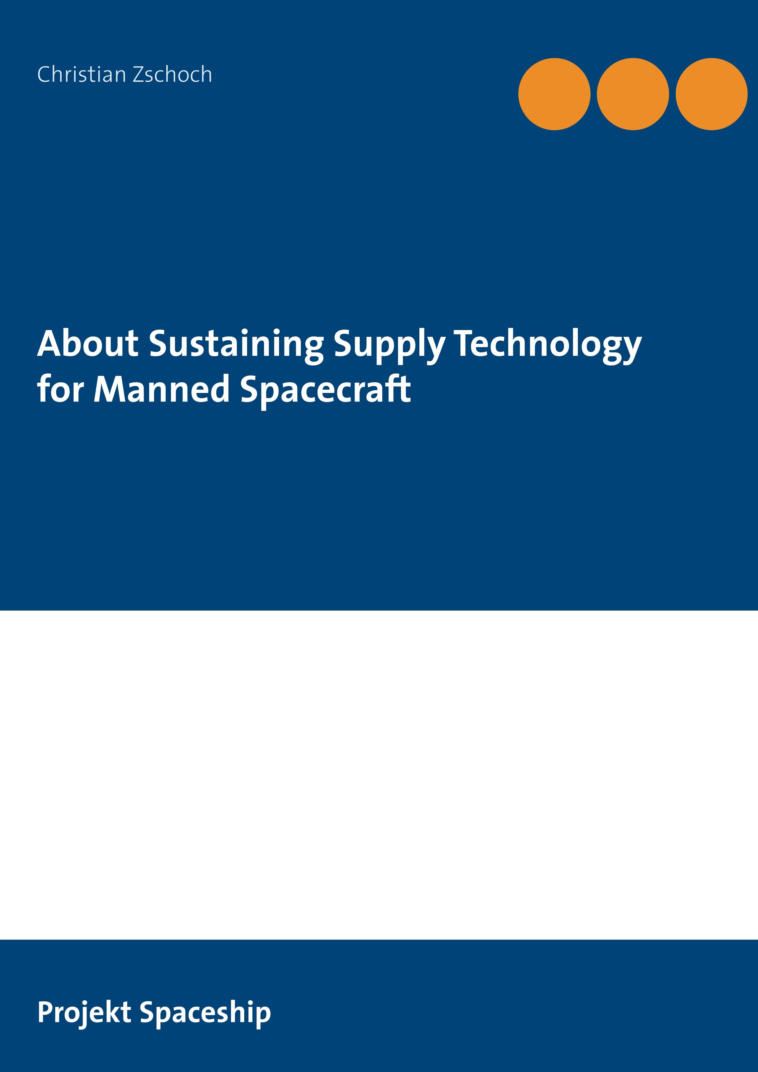 About Sustaining Supply Technology for Manned Spacecraft