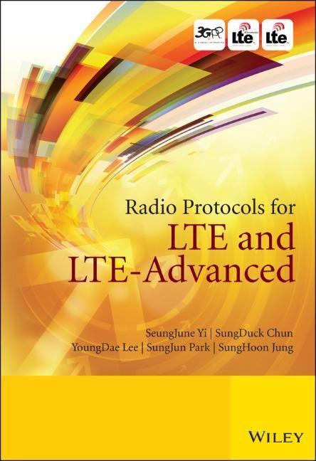 Radio Protocols for Lte and Lte-Advanced