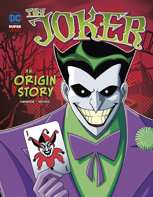 The Joker: An Origin Story