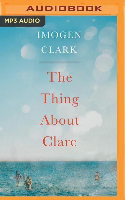 The Thing about Clare