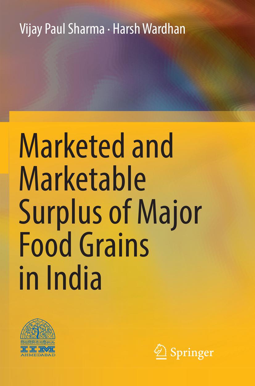 Marketed and Marketable Surplus of Major Food Grains in India