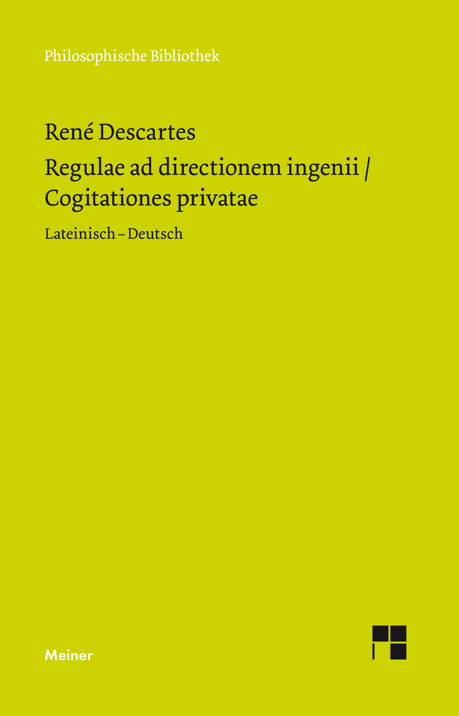 Regulae ad directionem ingenii / Cogitationes privatae